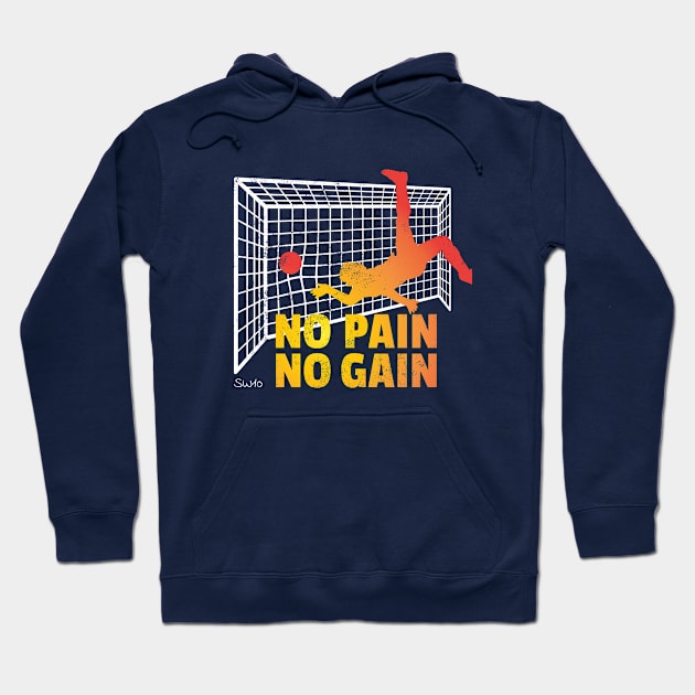 No Pain No Gain Hoodie by SW10 - Soccer Art